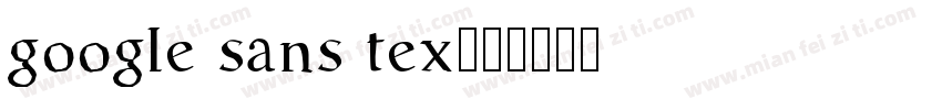 google sans tex字体转换